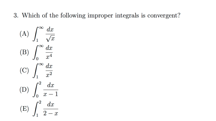 Which of the following integrals are improper